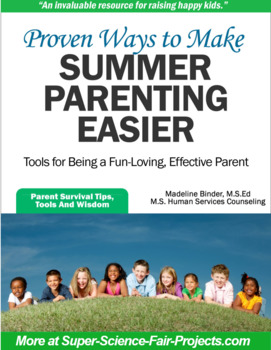 Preview of Proven Ways to Make Summer Parenting Easier: Parents, Grandparents & Caretakers