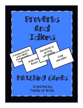 Preview of Proverbs and Idioms Matching Games