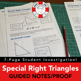 Proving 45-45-90 and 30-60-90 Right Triangles: Guided Notes