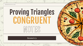 Proving Triangles Congruent Notes