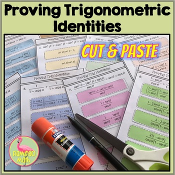 Preview of Proving Trig Identities Cut and Paste Activity (PreCalculus - Unit 5)