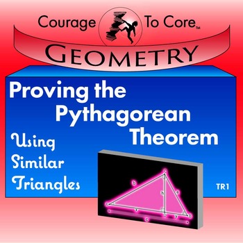 Preview of Proving the Pythagorean Theorem with Similar Triangles