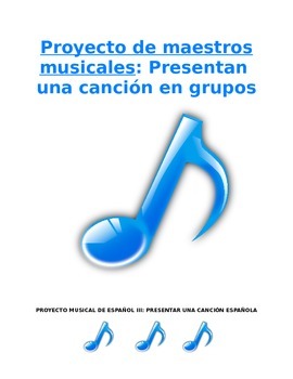 Preview of Project Sp3, Sp4, Sp5 - Maestros Musicales: Analyze Song Lyrics, Vocab, Culture