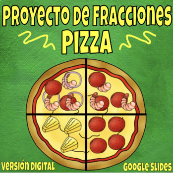 Preview of Proyecto de Fracciones (Pizza) | Digital