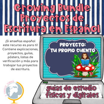 Preview of Proyectos de escritura en español Growing Bundle 