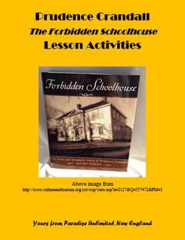 Preview of Prudence Crandall The Forbidden Schoolhouse Lesson Activities
