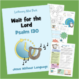 Psalm 130 - Kidmin Lesson & Bible Crafts + family study.