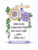 Psalm 51:10...'Create in Me a Clean Heart, O God'  (color)