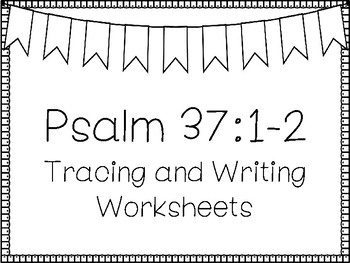 Psalms For Kids Psalm 3712 Bible Verse Tracing And Coloring Worksheets