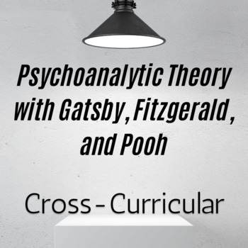 Preview of Psychoanalytic Theory with Fitzgerald, Gatsby, and Pooh