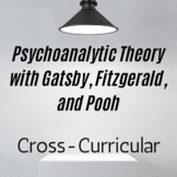 Psychoanalytic Theory with Fitzgerald, Gatsby, and Pooh