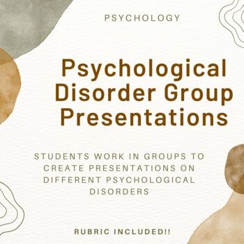 Preview of Psychological Disorder Group Presentation Activity and Rubric - Psychology