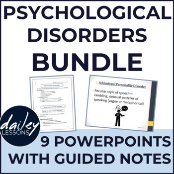 Preview of Psychological Disorders BUNDLE - PPTs with Guided Notes
