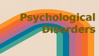 Preview of Psychological Disorders PPT