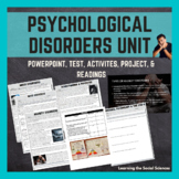 Psychological Disorders Unit for Psychology or Abnormal Ps