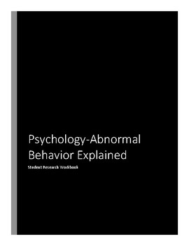 Preview of Psychology-Abnormal Behavior Explained-Student Research Workbook