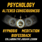Psychology Altered States of Consciousness (Hypnosis, Medi