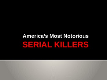 Preview of Psychology America's Most Notorious Serial Killers