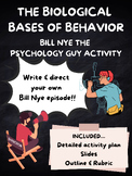 Psychology Biological Bases of Behavior Activity: Bill Nye