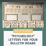 Psychology Bulletin Board Letters (FREE)