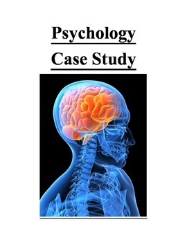 a case study quizlet psychology