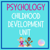 Psychology Childhood Development Unit