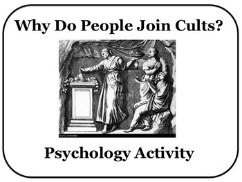 Preview of Social Psychology Group Activity Why do People Join Cults?