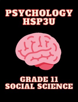 Preview of Psychology HSP3U Full Unit - Ontario Curriculum