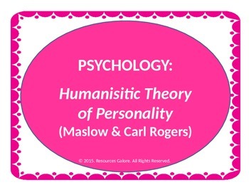 Preview of Psychology: Humanistic Theories of Personality