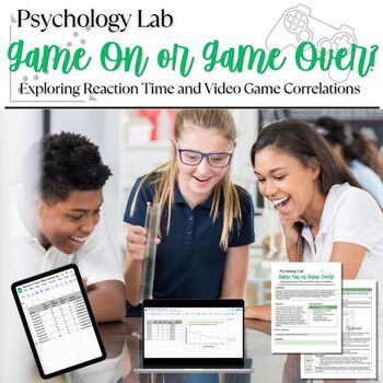 Preview of Psychology Lab: Game On or Game Over? (Reaction Time & Video Game Correlation)