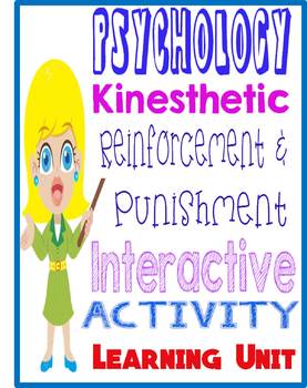 Preview of Psychology Learning Unit kinesthetic board  activity  reinforcement  punishment