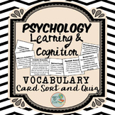 Psychology Learning and Cognition Vocabulary Card Sort and Quiz