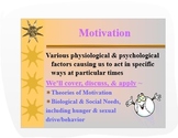 Psychology PPT: Motivation Theories, Including Maslow's Hi