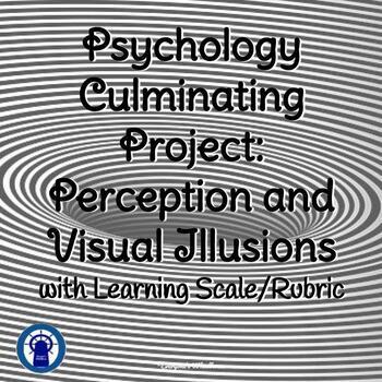 Preview of Psychology: Perception Culminating Project