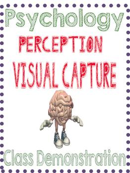 Preview of Psychology Perception Visual Capture Demonstration Lemon Simulation