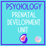 Psychology Prenatal Development Unit