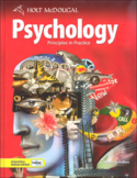 Psychology Principles in Practice Holt Bundle Chapters 1-7