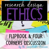 Psychology Research Design: Ethics Flip Book & Four Corner