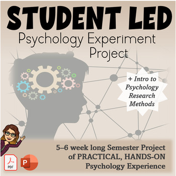 Preview of Psychology Research Methods and Student Led Psychology Experiment Project