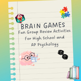 Psychology Review Activity: Brain Games