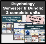 Psychology Semester 2 Bundle: 3 complete units for Psychology