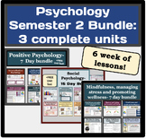 Psychology Semester 2 Bundle: 3 complete units for Psychology