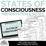 Psychology: States of Consciousness Presentation and Notes Bundle