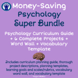 Psychology Super Bundle: Curriculum Guide, Projects, & Wor