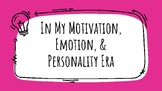 Psychology Unit 7 Presentation - Motivation, Emotion, and 