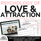 Psychology of Love and Attraction Presentation and Activity