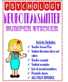 Psychology or Science Neurotransmitter Bumper Sticker Revi