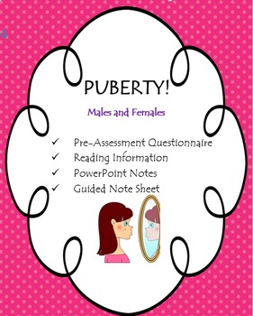 Preview of Health:  Puberty (Pre-Assessment, Informational Reading, & Notes)