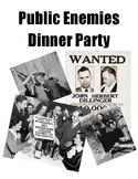 Public Enemies Dinner Party (Prohibition and Lawlessness i