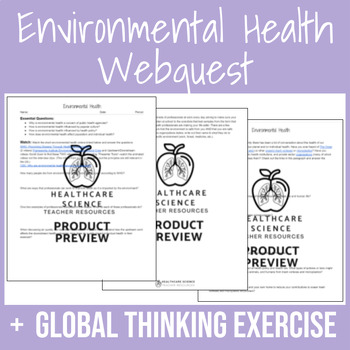 Preview of Public Health: Environmental Health Webquest with Global Thinking Exercise